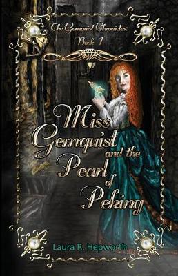 Cover of Miss Gemquist and the Pearl of Peking