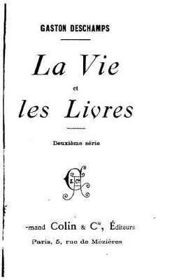 Book cover for La vie et les livres