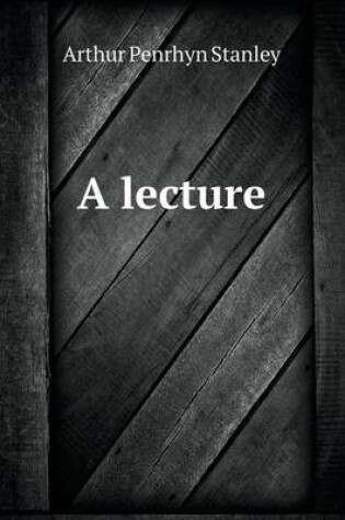 Cover of A lecture