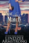 Book cover for Not Your Match
