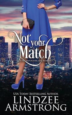 Book cover for Not Your Match