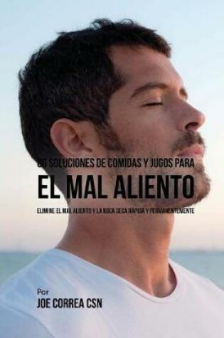 Cover of 86 Soluciones de Comidas y Jugos Para El Mal Aliento