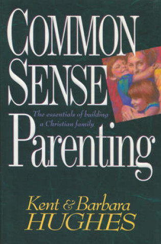 Cover of Common Sense Parenting Hc