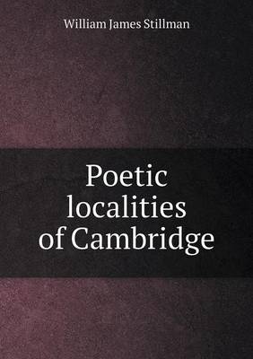 Book cover for Poetic localities of Cambridge