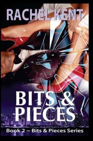 Cover of Bits & Pieces