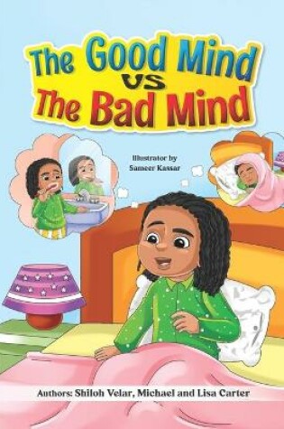 Cover of The Good Mind VS The Bad Mind