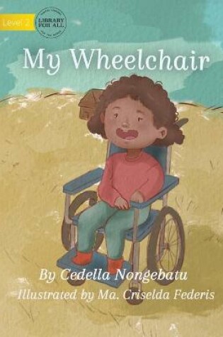 Cover of My Wheelchair