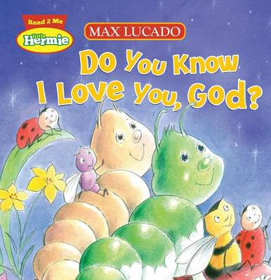 Book cover for Do You Know I Love You, God?