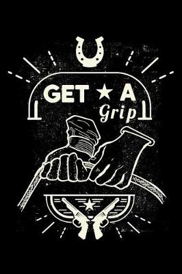 Book cover for Get a Grip