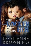 Book cover for The Rocker Who Holds Her