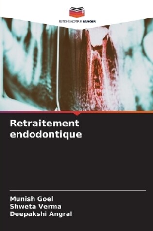 Cover of Retraitement endodontique