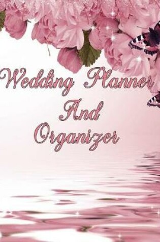 Cover of The No Wedding Worries Planner And Organizer