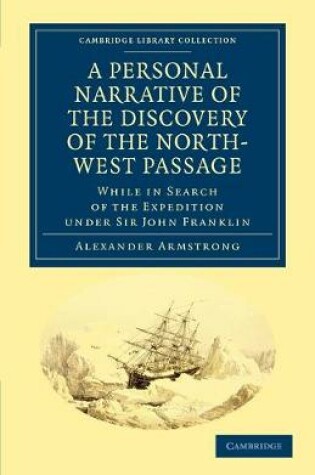 Cover of A Personal Narrative of the Discovery of the North-West Passage