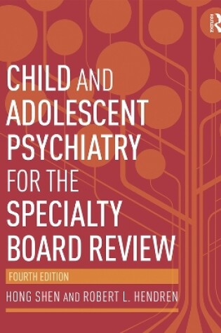 Cover of Child and Adolescent Psychiatry for the Specialty Board Review