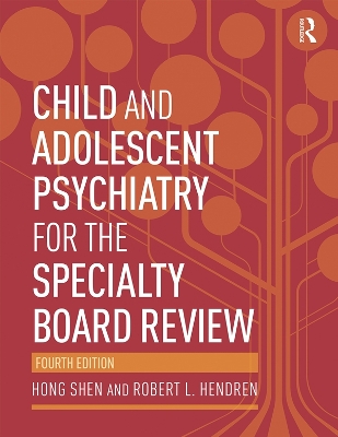 Cover of Child and Adolescent Psychiatry for the Specialty Board Review