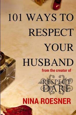 Cover of 101 Ways to Respect Your Husband