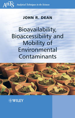 Cover of Bioavailability, Bioaccessibility and Mobility of Environmental Contaminants