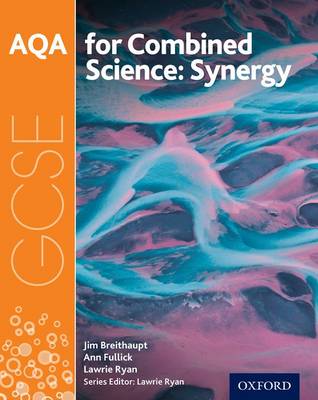 Book cover for AQA GCSE Combined Science Synergy Student Book