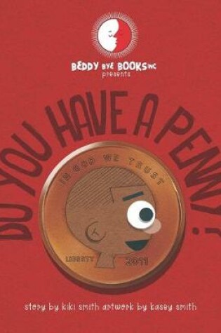 Cover of Do You Have A Penny?