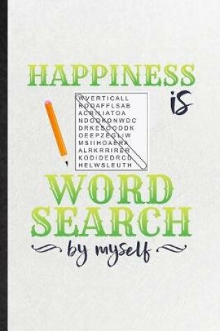 Cover of Happiness Is Word Search by Myself