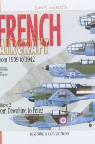 Cover of French Aircraft 1939-1942 Vol 2