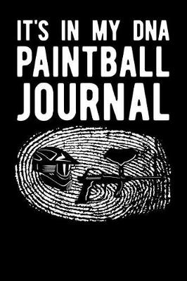 Book cover for It's in My DNA Paintball Journal