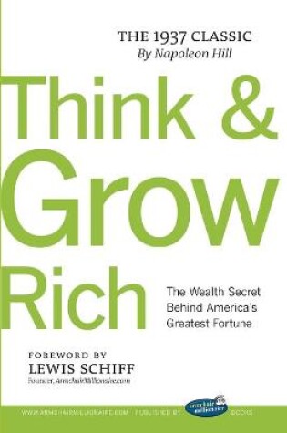 Cover of Think and Grow Rich with Foreword by Lewis Schiff