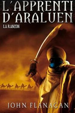 Cover of L'Apprenti D'Araluen 7 - La Rancon
