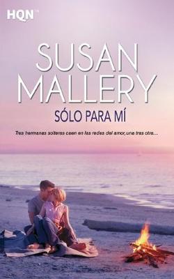 Book cover for Sólo para mí