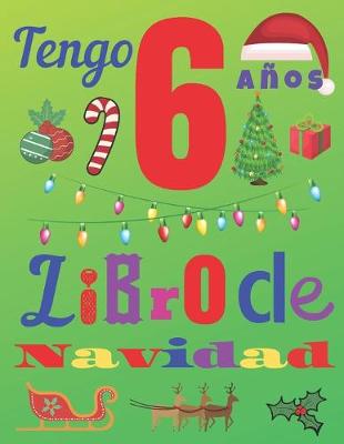 Book cover for Tengo 6 anos Libro de Navidad