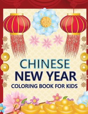 Book cover for chinese new year Coloring Book For Kids