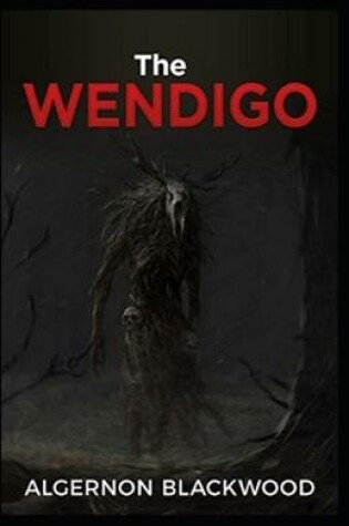 Cover of The Wendigo Illustrated