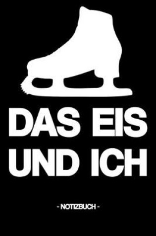 Cover of Das Eis Und Ich
