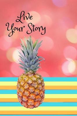 Book cover for Live Your Story Journal