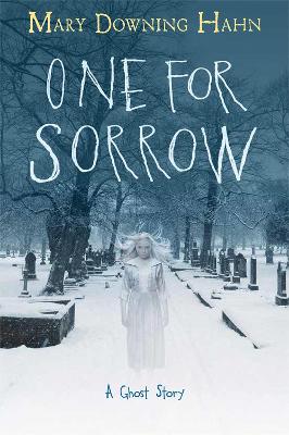 Book cover for One for Sorrow: A Ghost Story