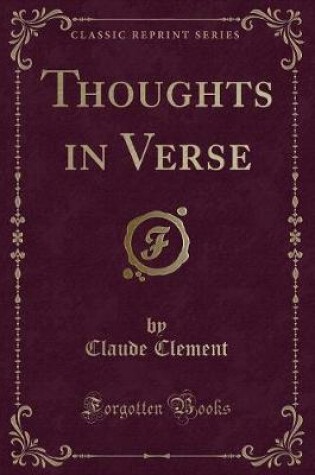 Cover of Thoughts in Verse (Classic Reprint)
