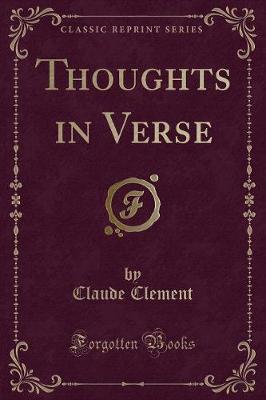 Book cover for Thoughts in Verse (Classic Reprint)