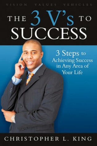 Cover of The 3 V's to Success