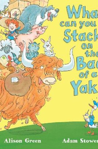 Cover of What can you Stack on the Back of a Yak?