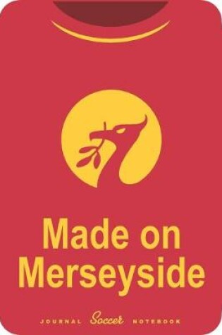 Cover of Made on Merseyside