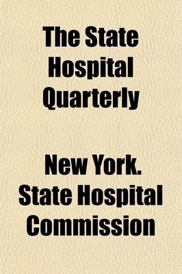 Book cover for The State Hospital Quarterly Volume 8