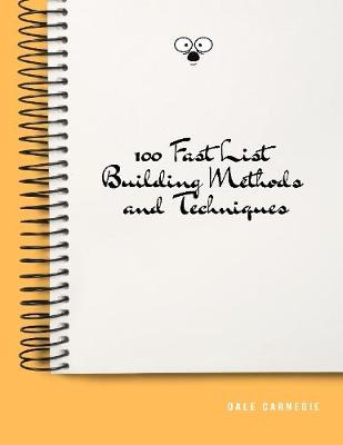 Book cover for 100 Fast List Building Methods and Techniques