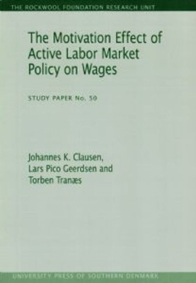 Book cover for Motivation Effect of Active Labor Market Policy on Wages