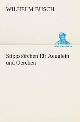 Book cover for Stippstorchen Fur Aeuglein Und Oerchen