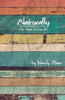 Book cover for Naturally Supernatural