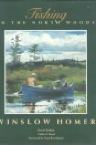 Cover of Fishing in the North Woods