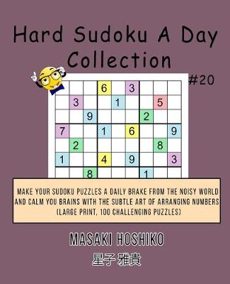 Book cover for Hard Sudoku A Day Collection #20