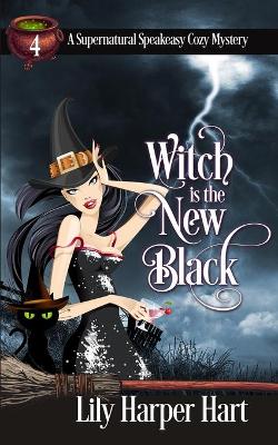 Book cover for Witch Is The New Black