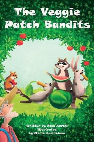 Cover of The Veggie Patch Bandits