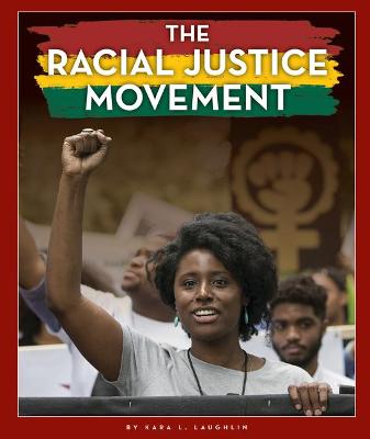 Book cover for The Racial Justice Movement